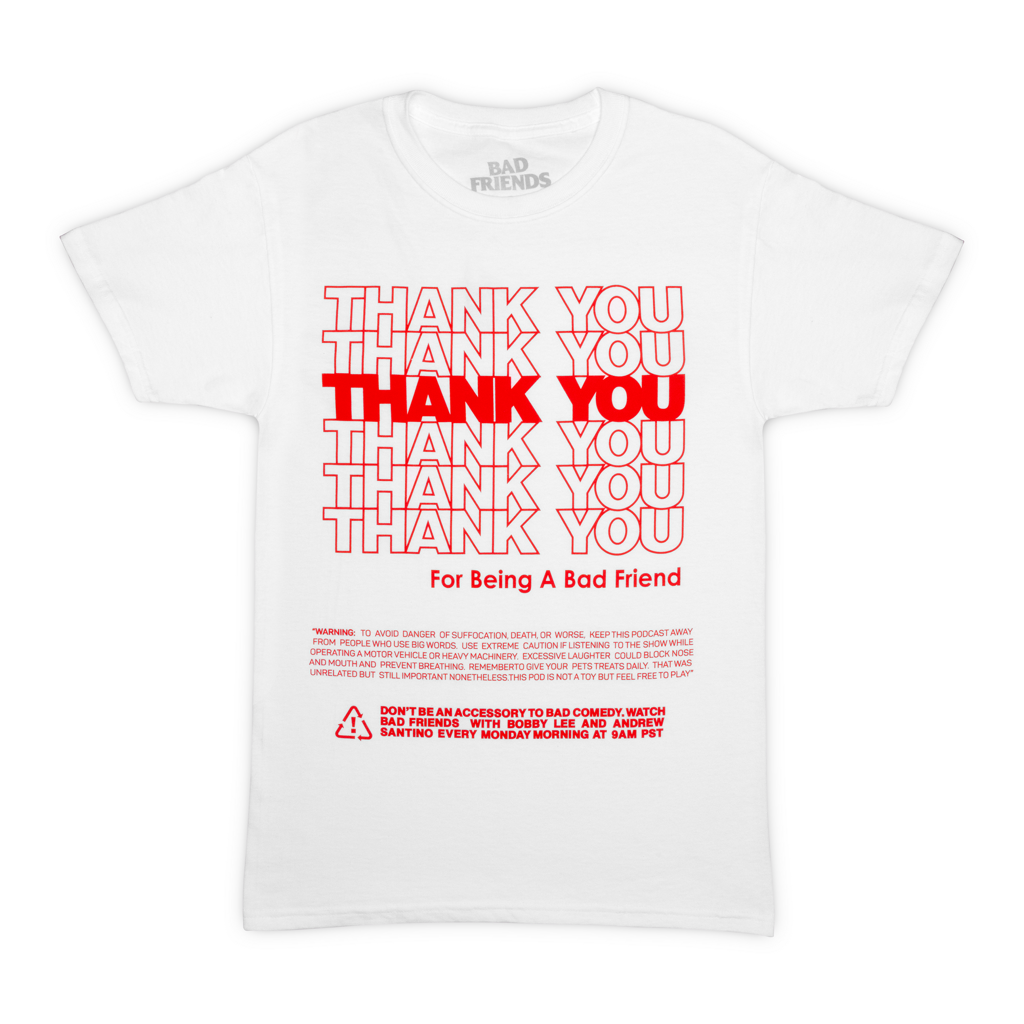 white thank you for being a bad friend tshirt