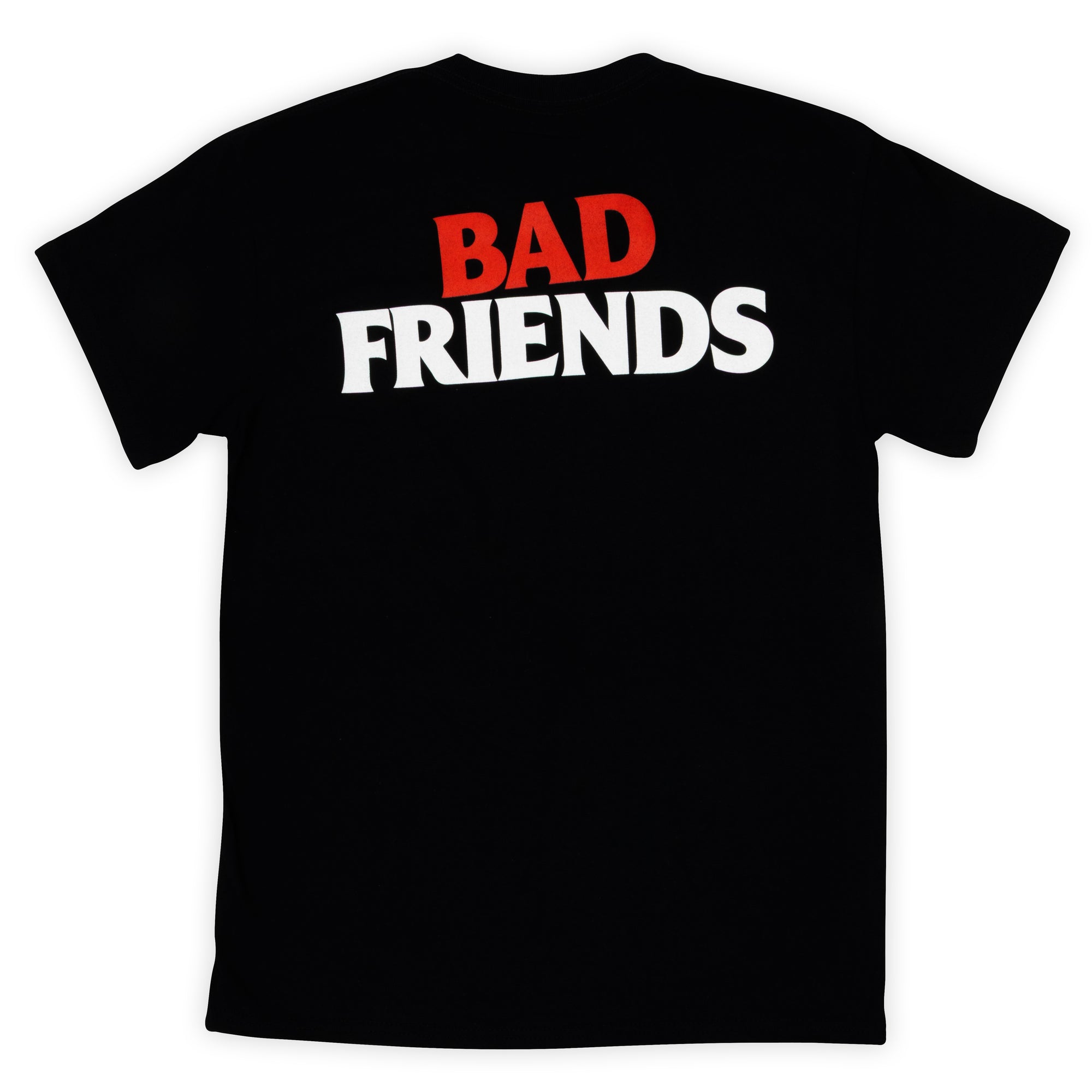 Bad Friends Classic Black T-Shirt back with Bad Friends logo